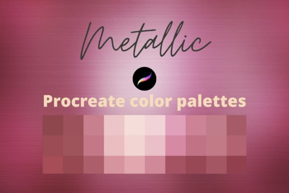 Download Procreate Metallic Color Palettes - Procreate Collection